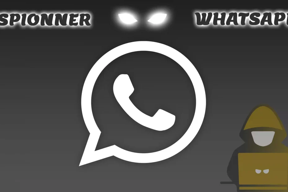 espionner whatsapp