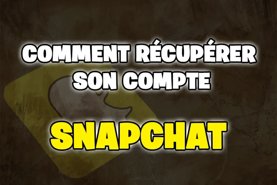 Récupérer un compte snapchat